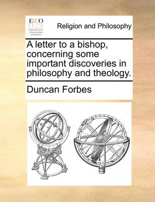 Book cover for A Letter to a Bishop, Concerning Some Important Discoveries in Philosophy and Theology.