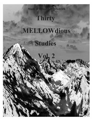 Book cover for Thirty MELLOW-dious Studies, Vol. 2-Bass Clef