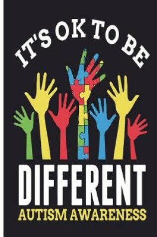 Cover of It's Ok To Be Different Autism Awareness