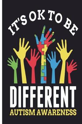 Book cover for It's Ok To Be Different Autism Awareness