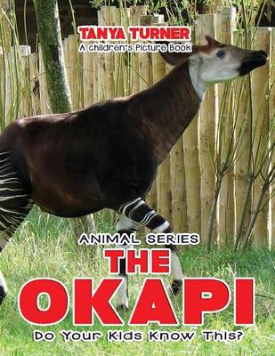 Book cover for THE OKAPI Do Your Kids Know This?