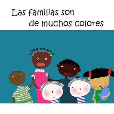 Book cover for Las familias son de muchos colores