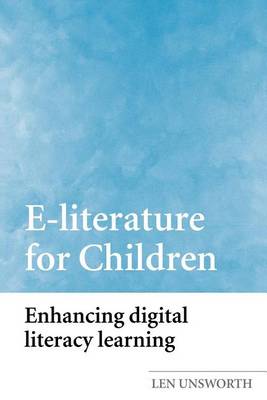 Book cover for E-Literature for Children: Enhancing Digital Literacy Learning