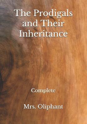 Book cover for The Prodigals and Their Inheritance