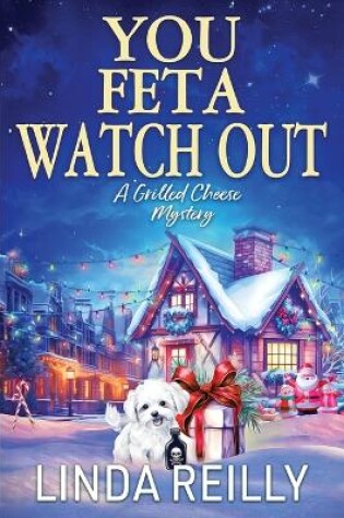 Cover of You Feta Watch Out