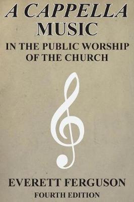 Book cover for A Cappella Music in the Public Worship of the Church