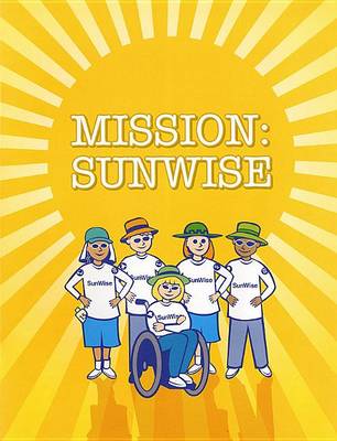 Book cover for Mission: Sunwise (Story Book)