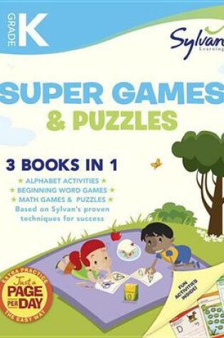 Cover of Kindergarten Super Games & Puzzles (Sylvan Super Workbook)