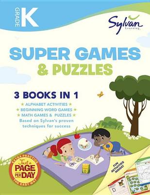 Book cover for Kindergarten Super Games & Puzzles (Sylvan Super Workbook)