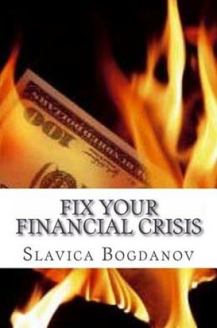 Cover of Fix your financial crisis