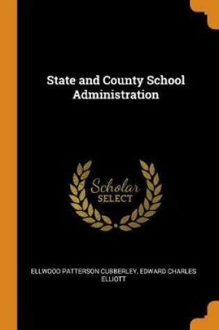 Cover of State and County School Administration