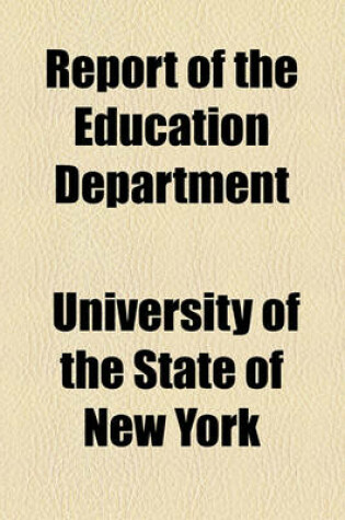 Cover of Report of the Education Department (Volume 6, PT. 3)