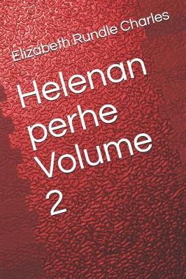 Book cover for Helenan Perhe Volume 2