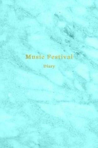 Cover of Music Festival Diary