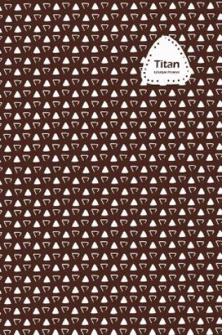 Cover of Titan Lifestyle, Undated Daily Planner, 106 Weeks (2 Years), Blank Lined, Write-in Journal (Coffee)