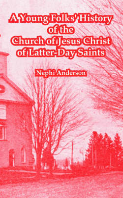 Book cover for A Young Folks' History of the Church of Jesus Christ of Latter-Day Saints