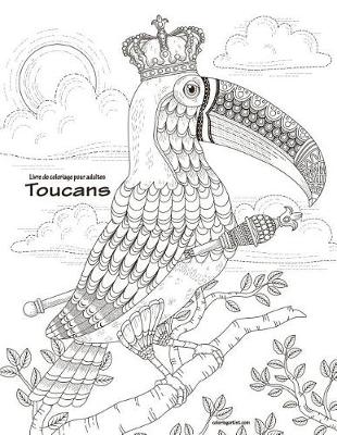 Cover of Livre de coloriage pour adultes Toucans 1