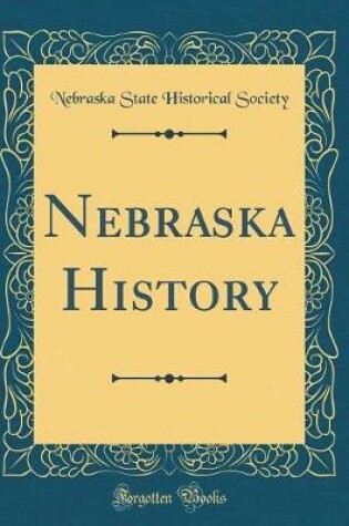 Cover of Nebraska History (Classic Reprint)
