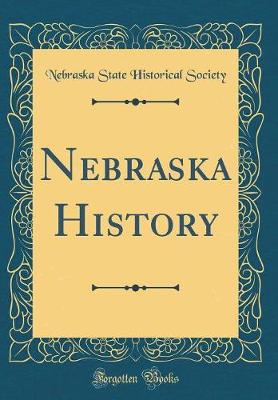 Book cover for Nebraska History (Classic Reprint)