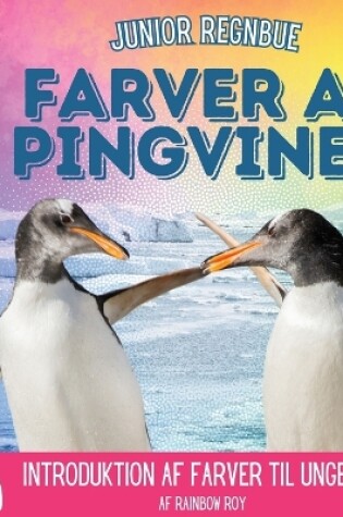 Cover of Junior Regnbue, Farver af Pingviner