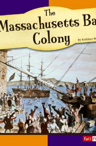Cover of The Massachusetts Bay Colony