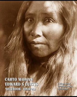 Book cover for Cahto Woman - Edward S Curtis - Notebook - Journal