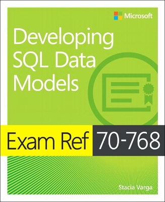 Book cover for Exam Ref 70-768 Developing SQL Data Models