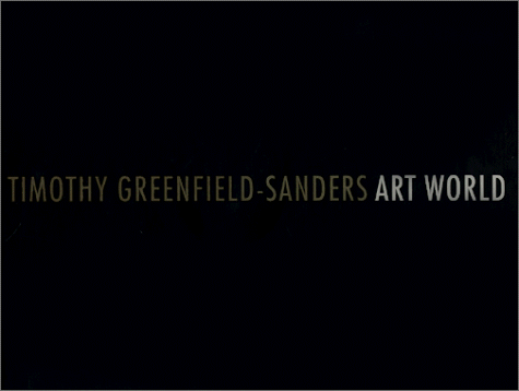 Book cover for Timothy Greenfield-Sanders Art World