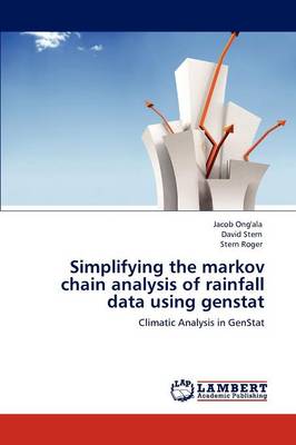 Book cover for Simplifying the markov chain analysis of rainfall data using genstat