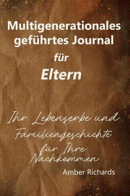 Book cover for Multigenerationales Gefuhrtes Journal Fur Eltern