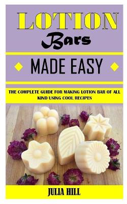 Book cover for Lotion Bars Made Easy