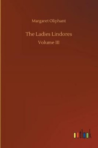 Cover of The Ladies Lindores