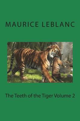 Book cover for The Teeth of the Tiger Volume 2