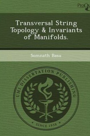 Cover of Transversal String Topology & Invariants of Manifolds