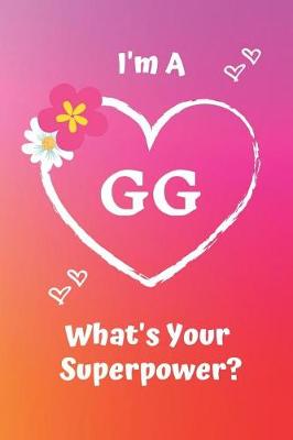 Book cover for I'm a Gg What's Your Superpower
