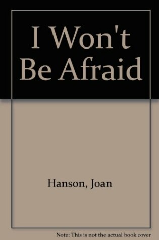 Cover of I Won't Be Afraid