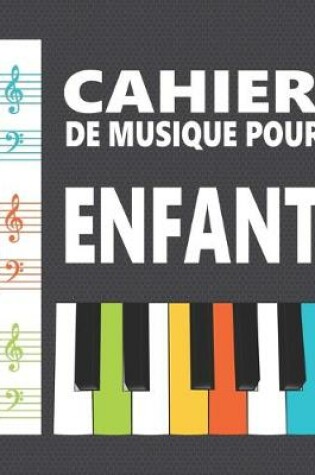 Cover of Cahier de Musique pour Enfant