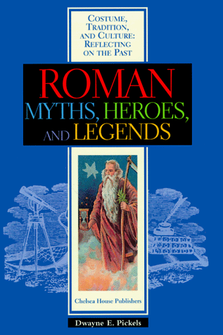 Book cover for Roman Myths, Heroes and Legends