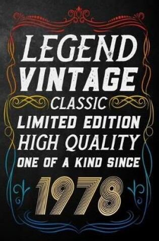 Cover of Legend Vintage Classic Limited Edition High Quality One Of A Kind Since 1978