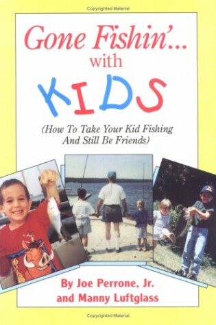 Cover of Gone Fishin' with Kids