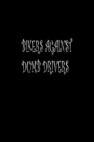 Cover of Bikers Against Dumb Drivers