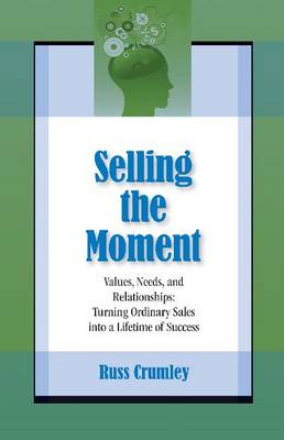 Book cover for Selling the Moment