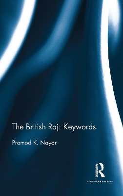Book cover for The British Raj: Keywords