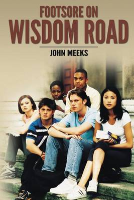 Cover of Footsore on Wisdom Road