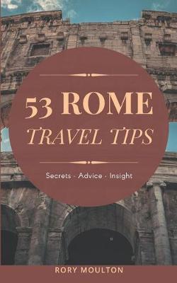 Book cover for 53 Rome Travel Tips