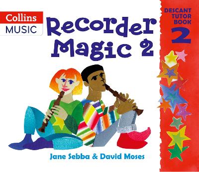 Book cover for Recorder Magic: Descant Tutor Book 2
