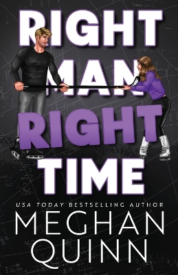 Right Man, Right Time by Meghan Quinn