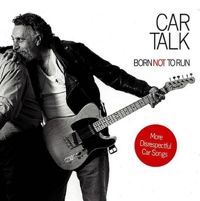 Book cover for Car Talk: Born Not to Run