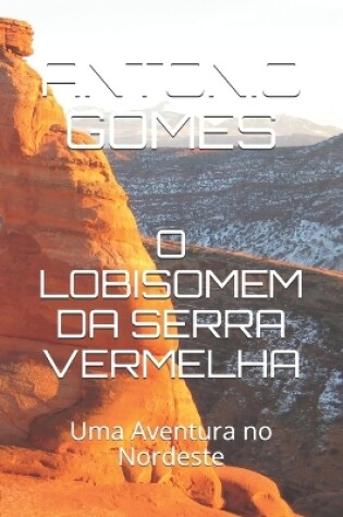 Cover of O Lobisomem Da Serra Vermelha
