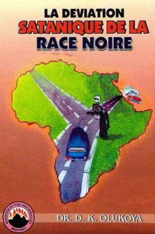 Cover of La Deviation Satanique De La Race Noire